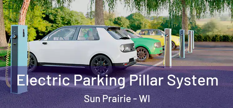  Electric Parking Pillar System Sun Prairie - WI