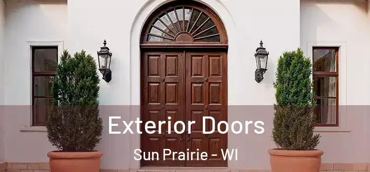 Exterior Doors Sun Prairie - WI
