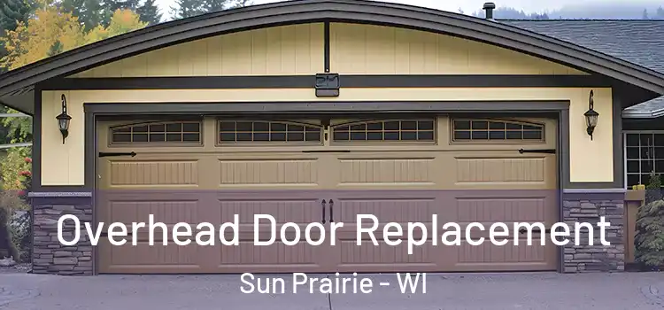  Overhead Door Replacement Sun Prairie - WI