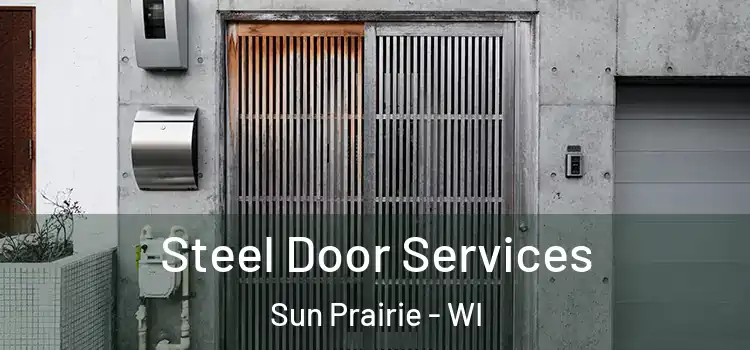  Steel Door Services Sun Prairie - WI