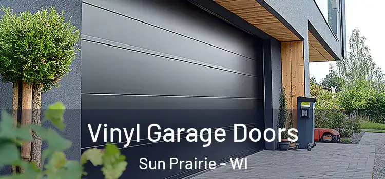  Vinyl Garage Doors Sun Prairie - WI